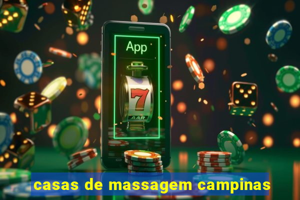 casas de massagem campinas